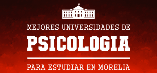 escuelas de psicología en Morelia