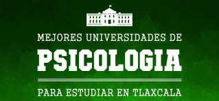 universidades de psicología en Tlaxcala