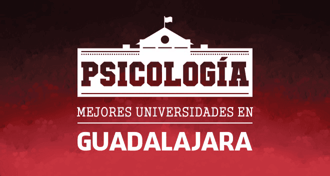 dónde estudiar psicología en Guadalajara