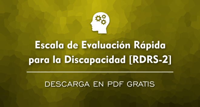 Escala de Evaluación Rápida de Discapacidad (RDRS-2) PDF