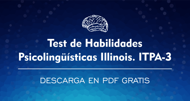 Test Habilidades Psicolingüísticas Illinois (ITPA-3) PDF