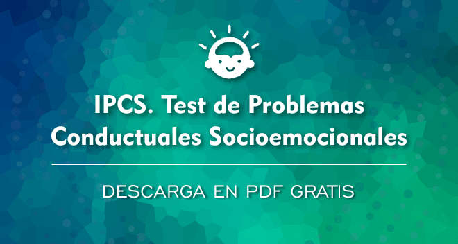 Inventario de Problemas Conductuales Socioemocionales (IPCS) PDF