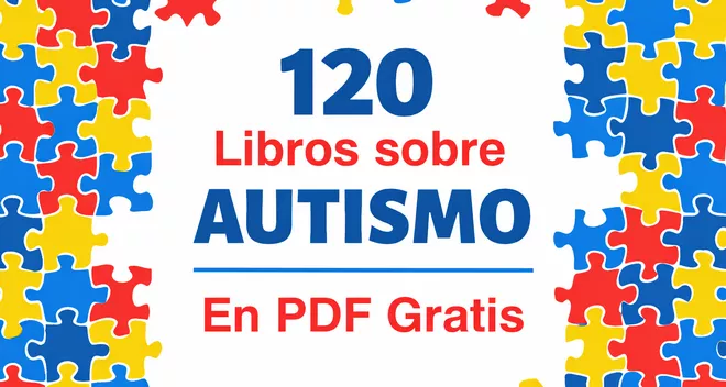 120 Libros sobre Autismo en PDF