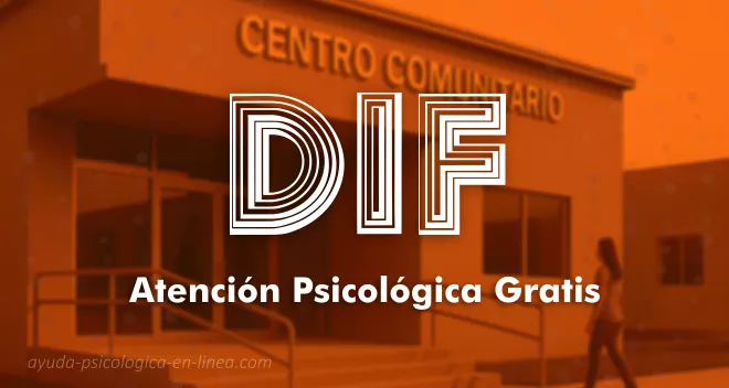 Ayuda psicológica gratis en el DIF estatal o municipal