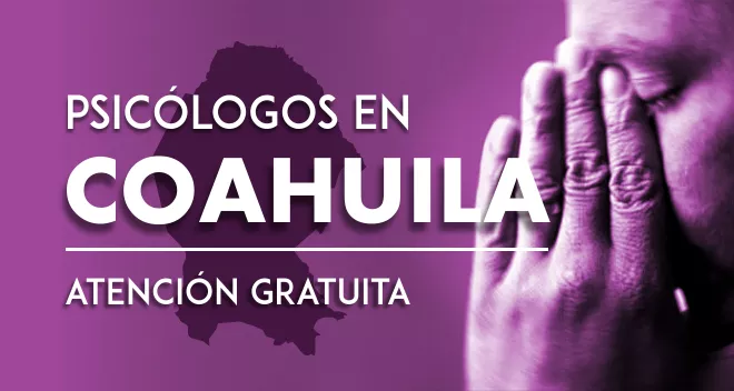 Ayuda psicológica gratis en Coahuila — imagen contextual del estado y sus recursos