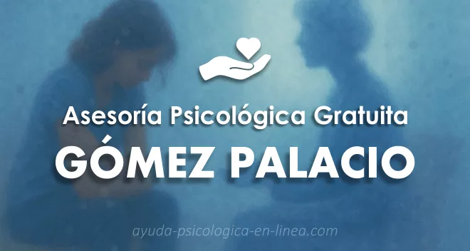 consulta psicológica gratuita en Gómez Palacio