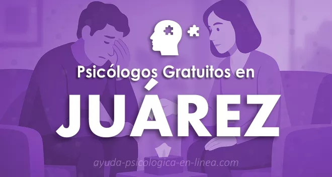 atención psicológica gratis en Juárez