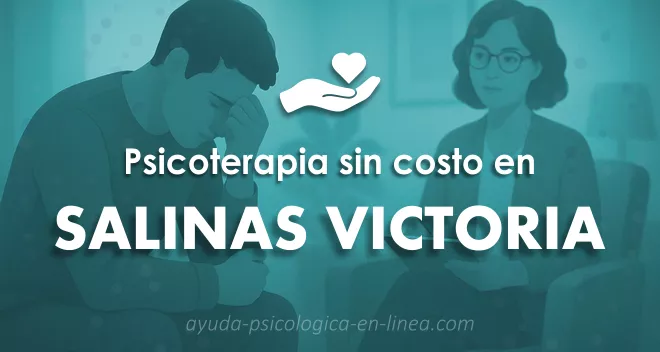 consulta psicológica gratis en Salinas Victoria
