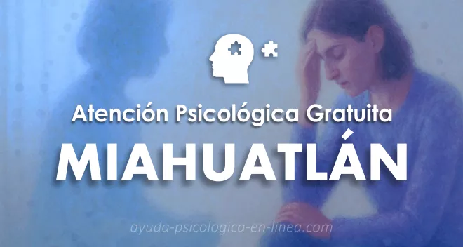 psicólogos gratuitos en Miahuatlán