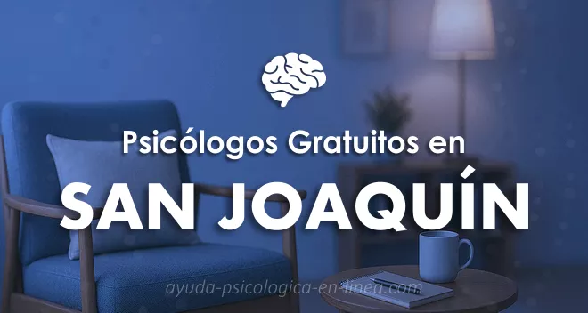 orientación psicológica gratuita en San Joaquín